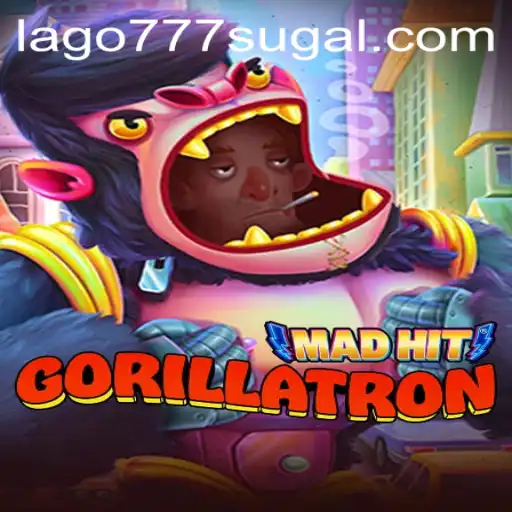MadHitGorillatron: The Exciting Gaming World of Lago 777